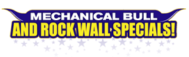 Mechanical Bull & Rockwall Specials